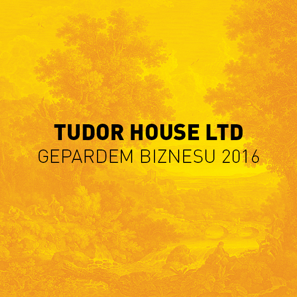 Tudor House Gepardem Biznesu 2016